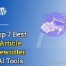 Top 7 Free Article Rewriter AI Tools |Top best ai article rewriter tool free national gyan